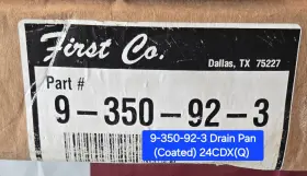 9-350-92-3 FIRST COMPANY Drain Pan Coated