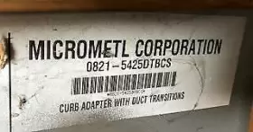 0821-5425DTBCS MICROMETL High Roof Curb Adapter Duct #3