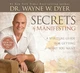 Secrets of Manifesting: A Spiritual..., Dyer, Dr Wayne 