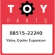 88515-22240 Toyota Valve, cooler expansion 8851522240, New Genuine OEM Part
